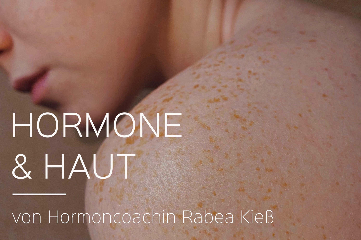 Hormone & Haut